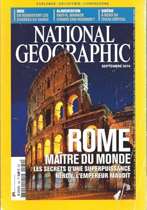 National Geographic N° 180 Rome maître du monde septembre 2014