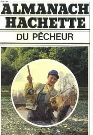 Almanach Hachette du pecheur