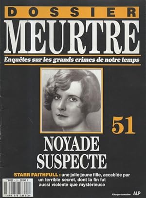 Dossier Meurtre N°51-Noyade Suspecte:Starr Faithfull