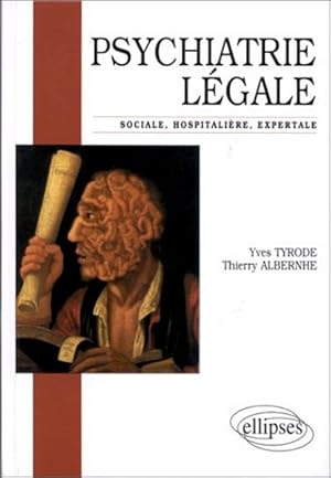 Imagen del vendedor de PSYCHIATRIE LEGALE. Sociale, Hospitalire, Expertale a la venta por Librairie L'Amour du Livre