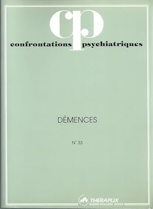 Confrontations psychiatriques n° 33 Démences