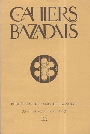 Les Cahiers du Bazadais 102 La vie d'une famille du Bazadais au XVII siècle et au début du XVIII ...