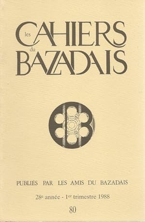 LES CAHIERS DU BAZADAIS N°80.ISABELLE THIBAULT-SALIN: LES SOCIETES DE SECOURS MUTUELS DANS L'ARRO...