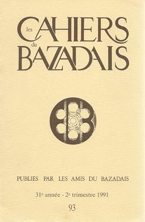 LES CAHIERS DU BAZADAIS N° 93 Roger TORLOIS l?érection de Cazalis en commune au milieu du XIXe si...