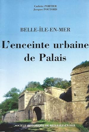 Belle-Ile-En-Mer L'enceinte urbaine de Palais