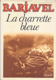 Image du vendeur pour La charrette bleue mis en vente par Librairie L'Amour du Livre