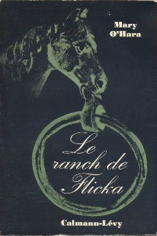 Image du vendeur pour Le ranch de Flicka mis en vente par Librairie L'Amour du Livre