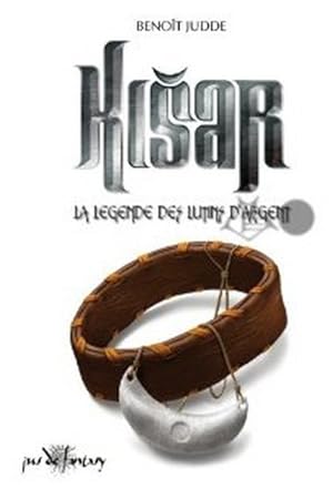 Image du vendeur pour Kisar, Tome 1. La Lgende des Lutins d'Argent mis en vente par Librairie L'Amour du Livre