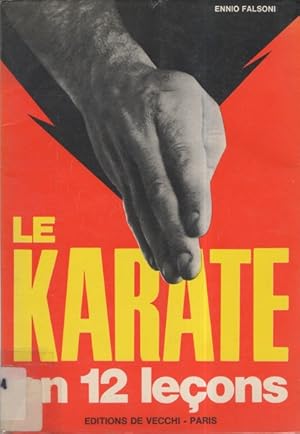 Immagine del venditore per Le Karate en 12 leons venduto da Librairie L'Amour du Livre