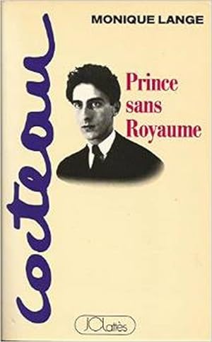 Cocteau : Prince sans royaume