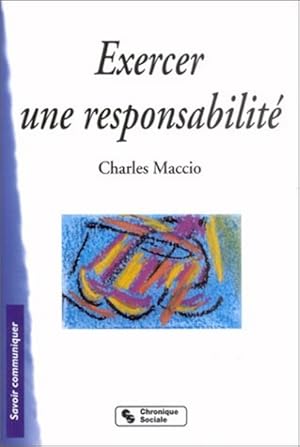 Image du vendeur pour Exercer une responsabilit mis en vente par Librairie L'Amour du Livre