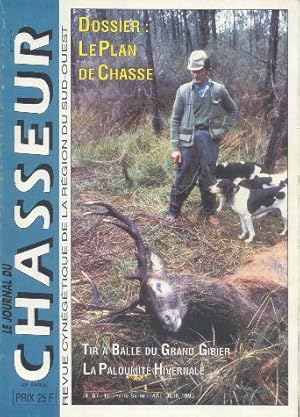 Image du vendeur pour Le Journal du chasseur Revue cyngtique de la rgion Sud Ouest n 87 Dossier Le Plan de chasse mis en vente par Librairie L'Amour du Livre