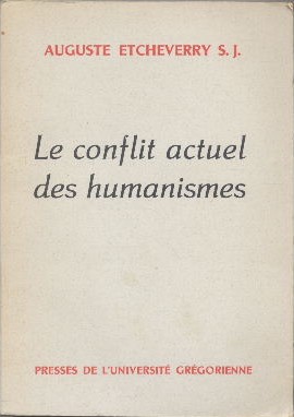 Le conflit actuel des humanismes