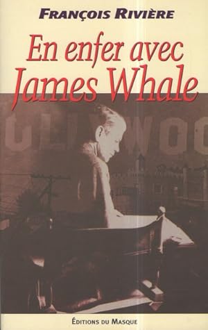 En enfer avec James Whale (blaspheme, t. 2)