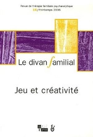 Image du vendeur pour Le divan familial N 16, Printemps 200 Jeu et crativit mis en vente par Librairie L'Amour du Livre