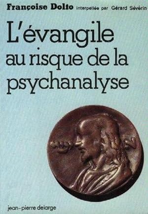 Seller image for L'vangile au risque de la psychanalyse for sale by Librairie L'Amour du Livre