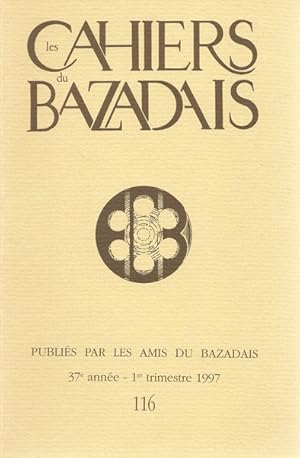 LES CAHIERS DU BAZADAIS N° 116 Marianne LASSUS L?union sportive bazadaise de 1904 à 1945 (premièr...