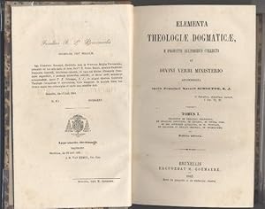 Elementa theologiae dogmaticae e probatis auctoribus collecta et Divini verbi ministerio accommod...