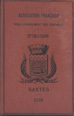 Compte Rendu de la 27e Session.Seconde partie Notes et mémoires.A Nantes.1898