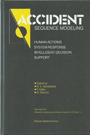 Accident Sequence Modelling.Human Actions, System Response, Intelligent Decision Support