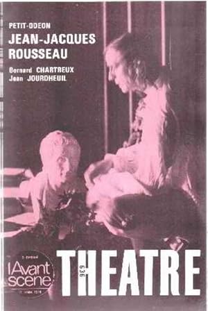 L'Avant-scène théâtre N° 636 JEAN-JACQUES ROUSSEAU. LA TABLE