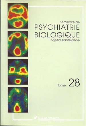 Seller image for Sminaire de psychiatrie biologique Hpital Sainte Anne Tome 28 Les dpendances for sale by Librairie L'Amour du Livre