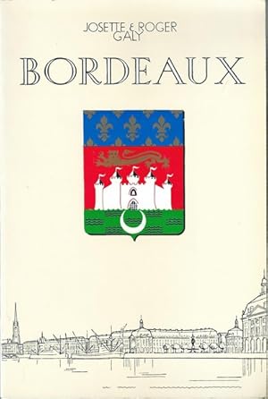Seller image for Bordeaux Don de Garonne for sale by Librairie L'Amour du Livre