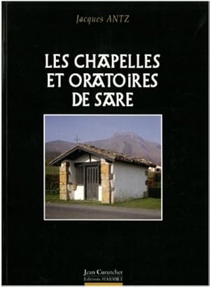 Les chapelles et oratoires de Sare