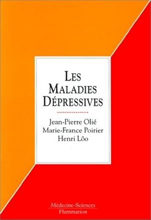 Bild des Verkufers fr Les maladies dpressives zum Verkauf von Librairie L'Amour du Livre