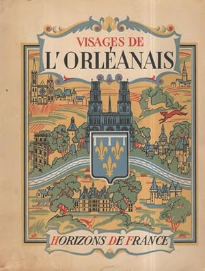 Seller image for Visages de l'Orlanais. Collection provinciales for sale by Librairie L'Amour du Livre
