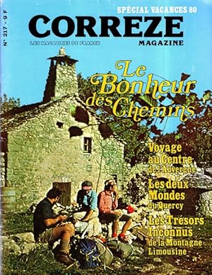 Image du vendeur pour Correze magazine special vacances 80 n 217 : Le bonheur des chemins, les deux mondes du Quercy, les trsors inconnus de la Montagne Limousine mis en vente par Librairie L'Amour du Livre