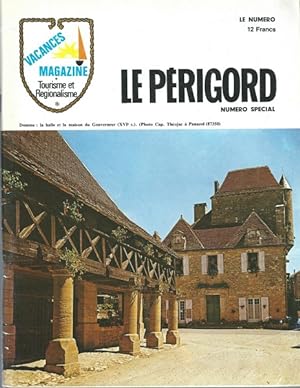 Vacances magazine Le Périgord numero spécial 1981