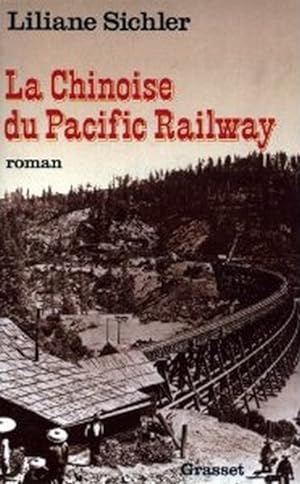 Seller image for La Chinoise du Pacific Railway for sale by Librairie L'Amour du Livre