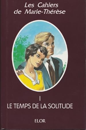 Les Cahiers de Marie Thérèse Tomes 1 à 6