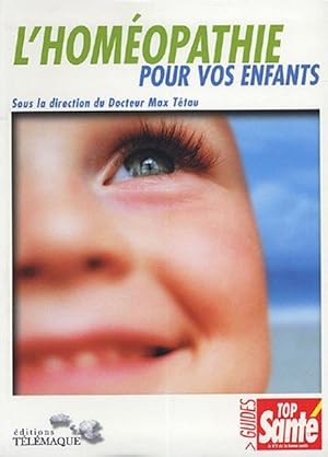 Seller image for L'homopathie pour vos enfants for sale by Librairie L'Amour du Livre