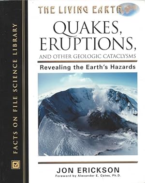 Quakes, Eruptions, and Other Geologic Catclysms.Revealing the Earths Hazards