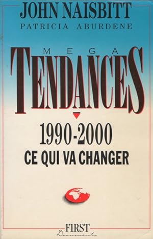Imagen del vendedor de Mega tendances 1990-2000 : ce qui va changer a la venta por Librairie L'Amour du Livre