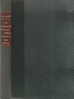 Seller image for La formation intellectuelle et morale des lites for sale by Librairie L'Amour du Livre