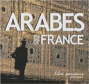 Arabes en/de France