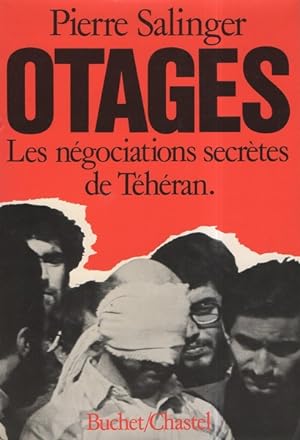 Otages : les negociations secretes de Teheran