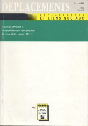 Déplacements et liens sociaux Actes du séminaire Oct 1992 -Juillet 1993