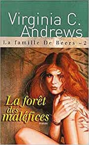 La forêt des maléfices La famille De Beers 2