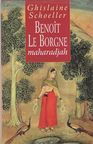 Bild des Verkufers fr Benot le borgne, maharadjah zum Verkauf von Librairie L'Amour du Livre