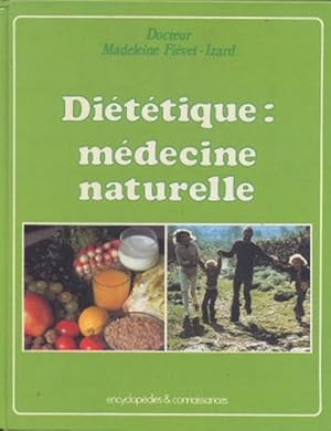Diététique: médecine naturelle