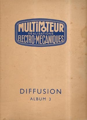 Catalogue Multimoteur "L'électricité en pièces détachées" Diffusion Album 3 (7ème édition) 1942
