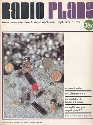 Radio Plans n°322 Septembre 1974 Transistormètre, alimentation 9V, modulateur 5 canaux, ampli pou...
