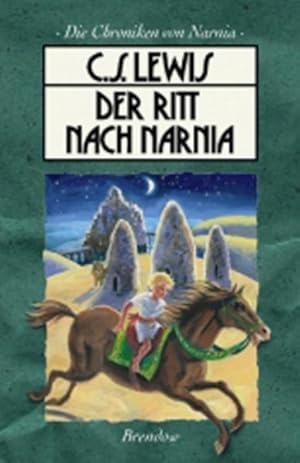 Bild des Verkufers fr Die Chroniken von Narnia 3. Der Ritt nach Narnia (Edition C - M) zum Verkauf von Gerald Wollermann