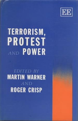 Terrorism, Protest, and Power