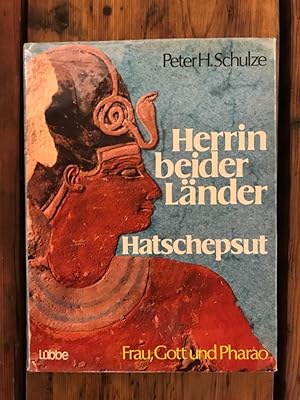 Bild des Verkufers fr Herrin beider Lnder - Hatschepsut zum Verkauf von Antiquariat Liber Antiqua