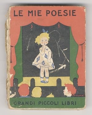 Le mie poesie. (La giostra - La notte della Befana - Il Treno - La castagna - L'avventura di Mice...